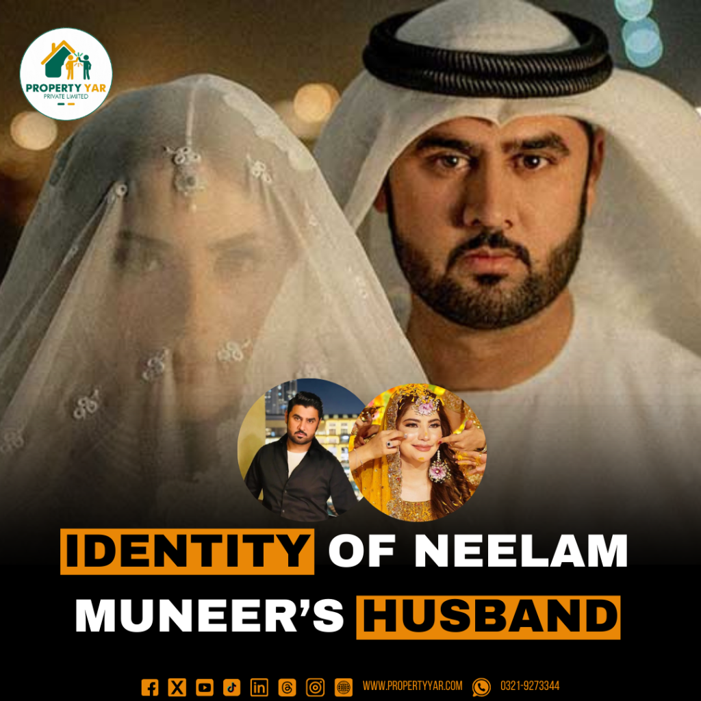 What is the identity of Neelam Muneer’s husband?