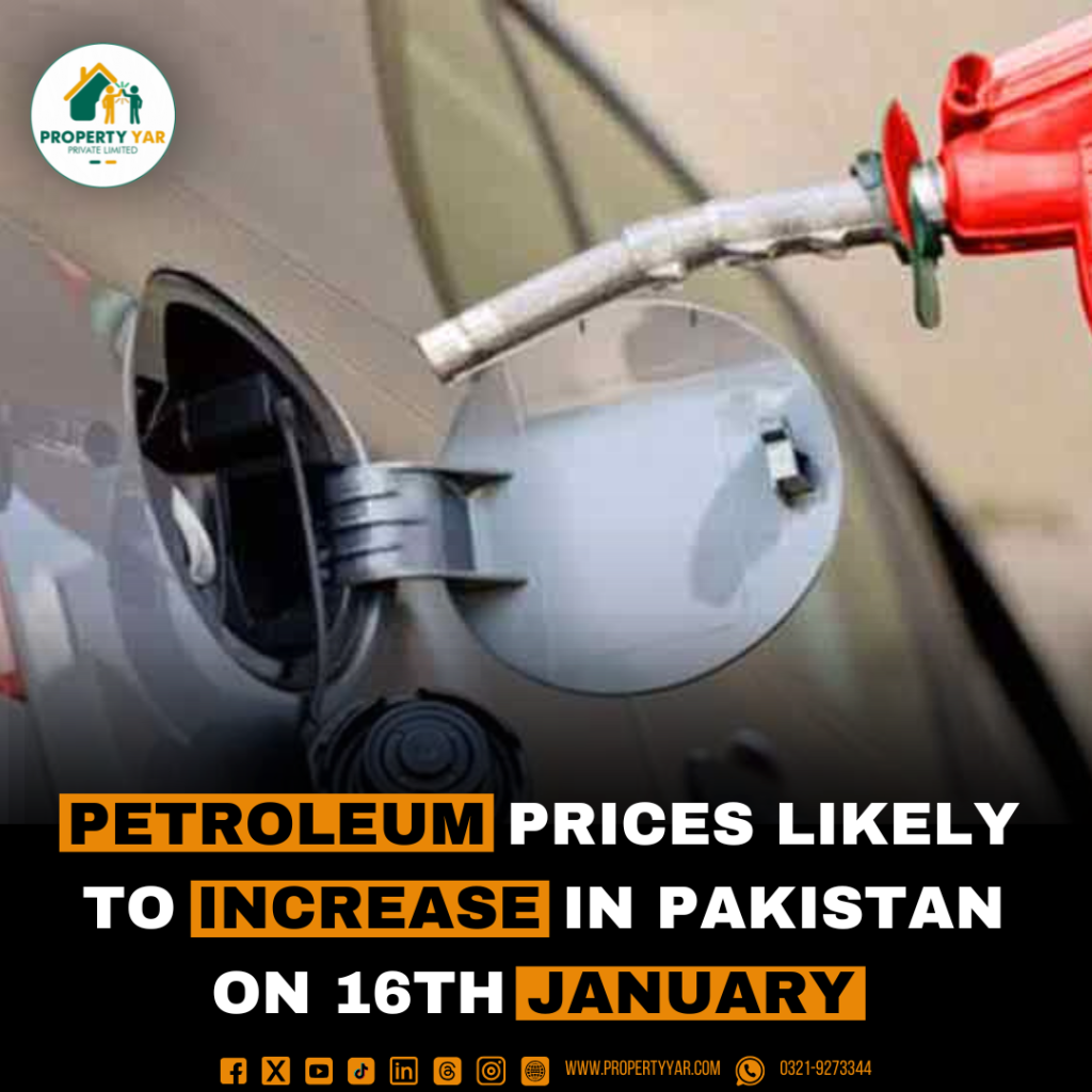 Petroleum prices likely to Increase in Pakistan on 16th January.