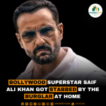 Bollywood Superstar Saif Ali Khan got stabbed by the Burglar at home.