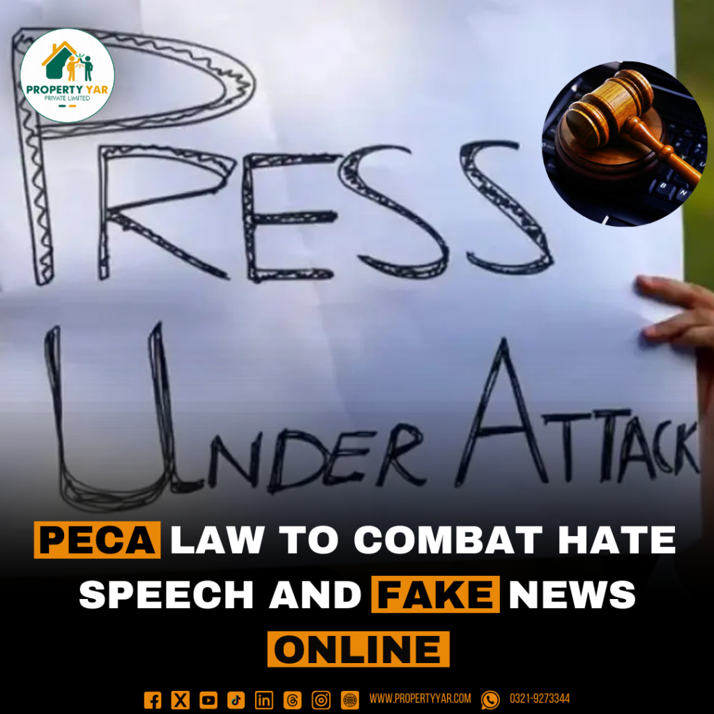 PECA Law to Combat Hate Speech and Fake News Online