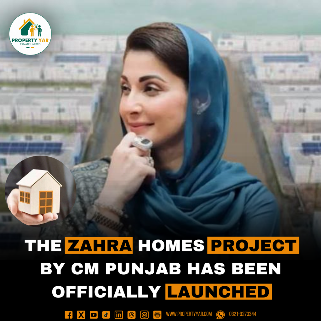 The Zahra Homes Project by CM Punjab has been officially launched.