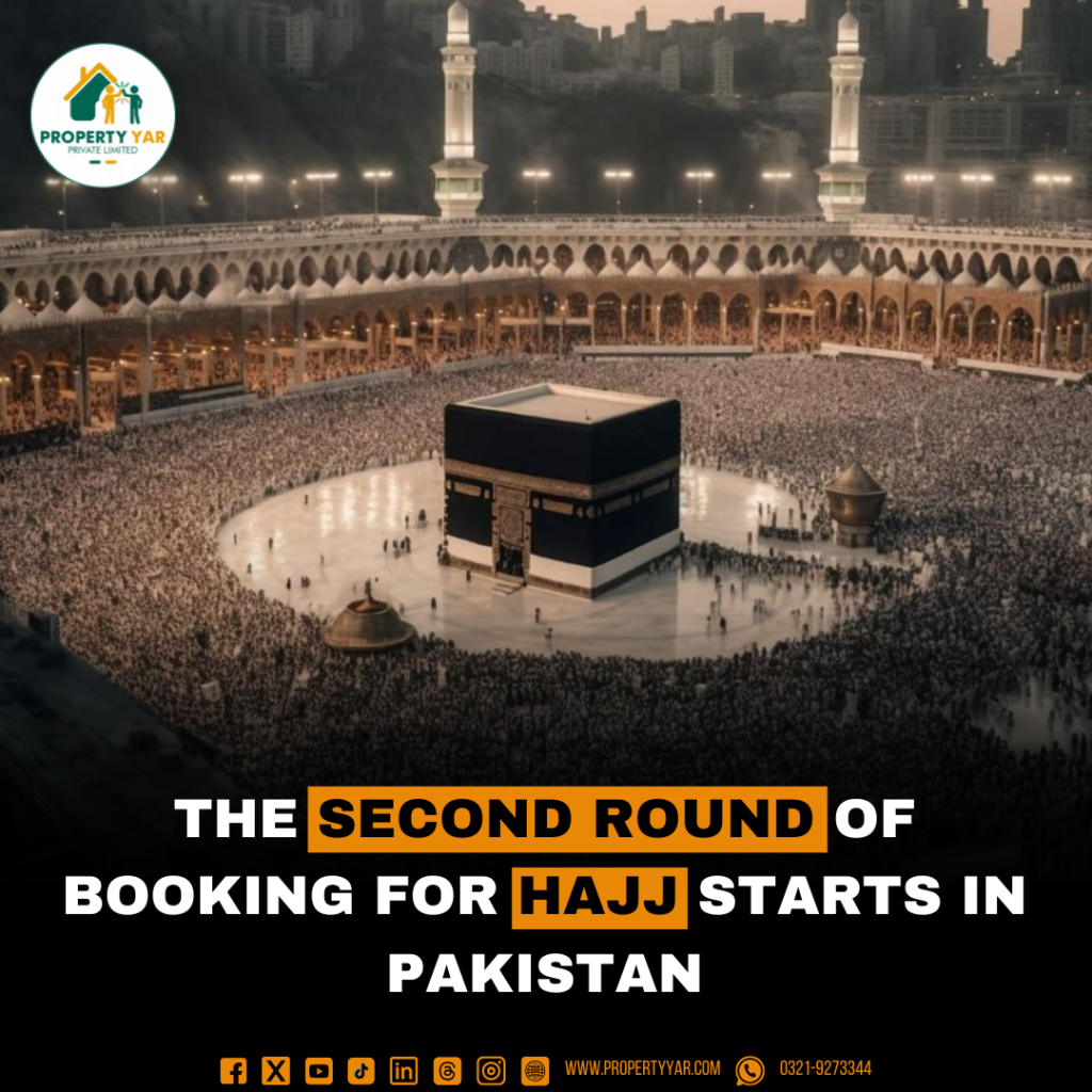 The second round of booking for Hajj starts in Pakistan.