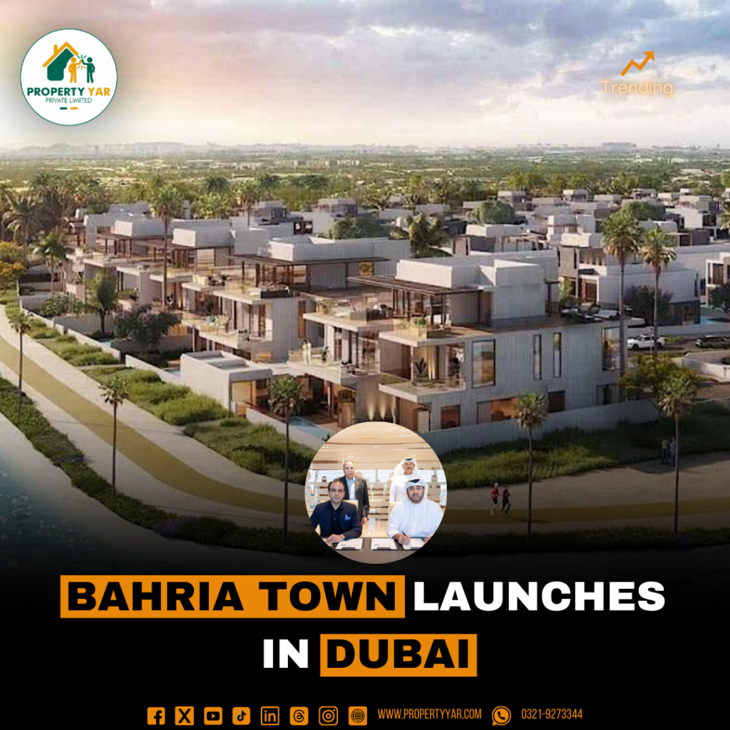 Bahria Town launches in Dubai