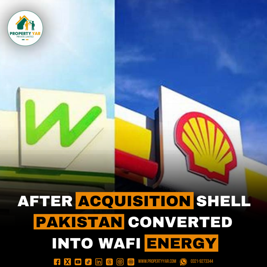 After Acquisition Shell Pakistan converted into Wafi Energy.