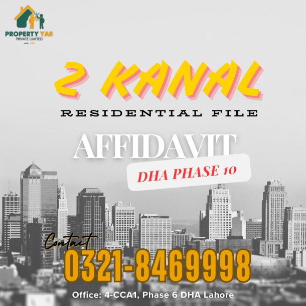 2 Kanal Plot File DHA Phase 10 Affidavit File: A Smart Investment Choice-1