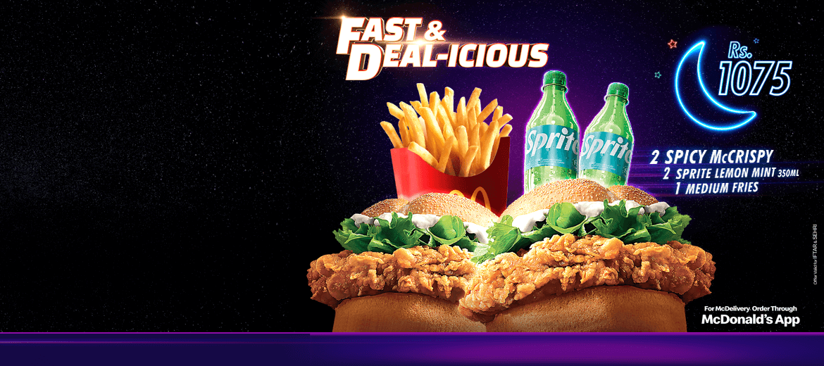 McDonalds's is giving one of the most amazing deal just at PKR 1075. The deal is called Fast & Deal-icious! It includes 2 spicy McCrispy, 1 medium fries, and 2 cold drinks.