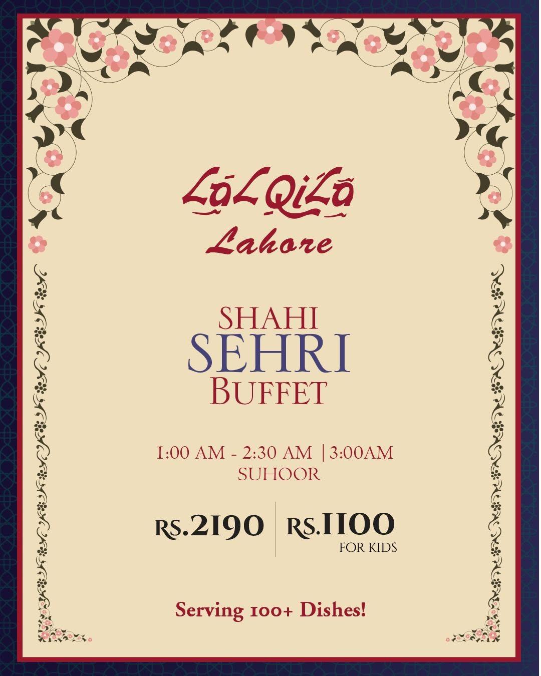 Lal Qila is the top brand, not just in Lahore but across Pakistan, and it is one of the top restaurants in Pakistan. Lal Qila usually offers a buffet, and it is famous for it. Lal Qila is also offering an exclusive Ramadan buffet. Lal Qila Royal Dinner Buffet for Iftar is now at 2490 PKR. Lal Qila Sheri buffet cost is 2190 PKR.